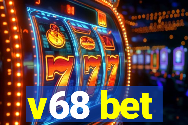 v68 bet